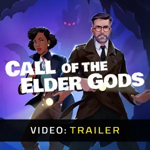 Call of the Elder Gods - Trailer