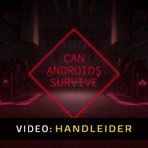 CAN ANDROIDS SURVIVE - Video-aanhangwagen