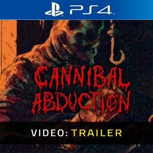 Cannibal Abduction PS4 - Trailer