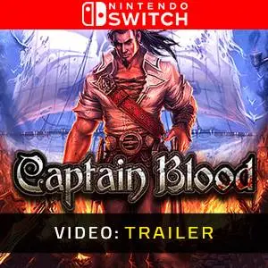 Captain Blood Nintendo Switch - Videotrailer