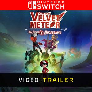 Captain Velvet Meteor The Jump+ Dimensions Nintendo Switch - Trailer Video