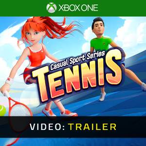 Casual Sport Series: Tennis Xbox One - Videotrailer