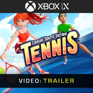 Casual Sport Series: Tennis Xbox Series - Videotrailer
