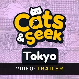 Cats and Seek Tokyo - Trailer