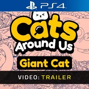 Cats Around Us: Giant Cat PS4 – Trailer