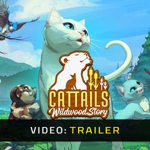 Cattails Wildwood Story - Video Trailer
