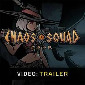 Chaos Squad - Video Trailer