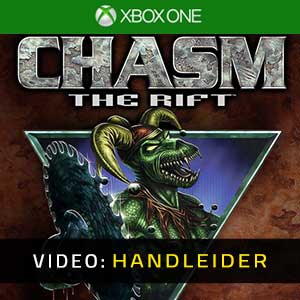Chasm: The Rift - Video-Handleider