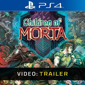 Children of Morta Complete Edition Video Trailer