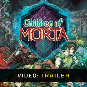 Children of Morta Complete Edition Video Trailer