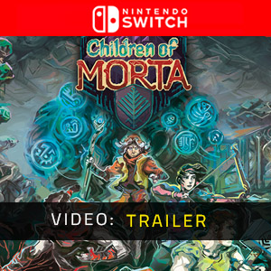 Children of Morta - Nintendo Switch Video Trailer
