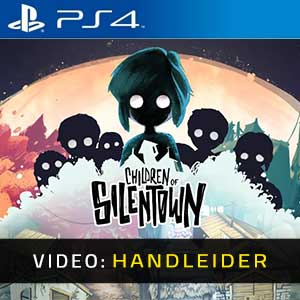 Children of Silentown - Video-Handleider