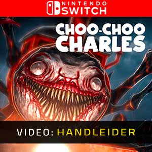 Choo-Choo Charles Nintendo Switch Video Trailer