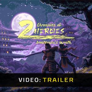 Chronicles of 2 Heroes Amaterasu’s Wrath Video Trailer