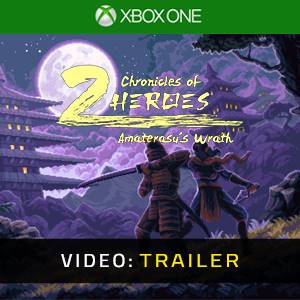Chronicles of 2 Heroes Amaterasu’s Wrath Video Trailer