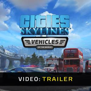 Cities Skylines Content Creator Pack Vehicles of the World Video Trailer