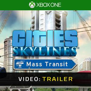 Cities Skylines Mass Transit Xbox One Video Trailer