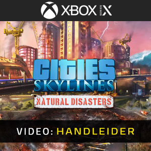 Cities Skylines Natural Disasters - Video Trailer