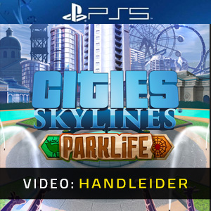 Cities Skylines Parklife PS5 - Video Trailer