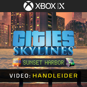 Cities Skylines Sunset Harbor Xbox Series- Video Trailer