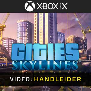 Cities Skylines Xbox Series Video-aanhangwagen