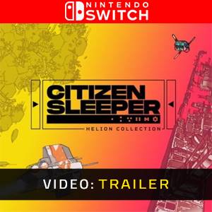 Citizen Sleeper: Helion Collection Nintendo Switch Video Trailer