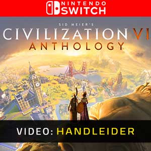 Civilization 6 Anthology Nintendo Switch- Video-aanhangwagen