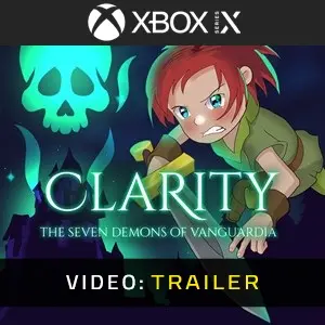 Clarity: The Seven Demons of Vanguardia Xbox Series – Trailer
