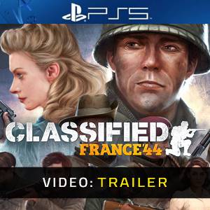Classified France ’44 Video Trailer