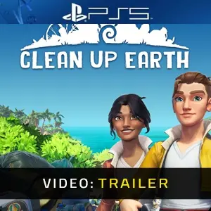 Clean Up Earth PS5 - Video Trailer