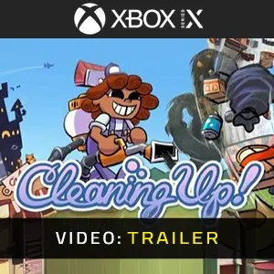Cleaning Up! Xbox Series - Trailer