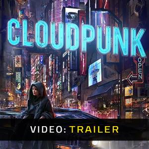 Cloudpunk - Trailer