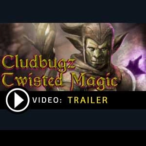 Cludbugz's Twisted Magic