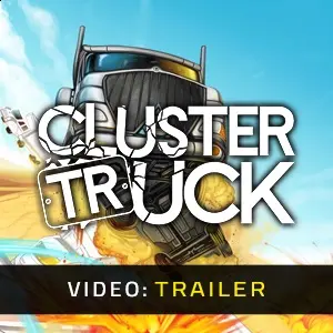 Clustertruck – Trailer