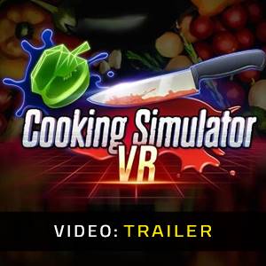 Cooking Simulator VR - Videotrailer