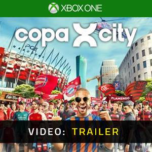 COPA CITY Xbox One - Video Trailer