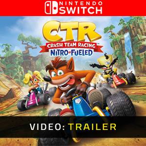 Crash Team Racing Nitro-Fueled Nintendo Switch Video Trailer