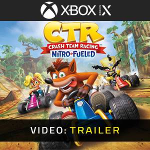 Crash Team Racing Nitro-Fueled Xbox Series Video Trailer