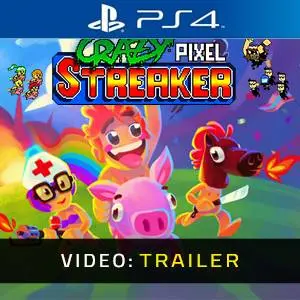 Crazy Pixel Streaker PS4 – Trailer