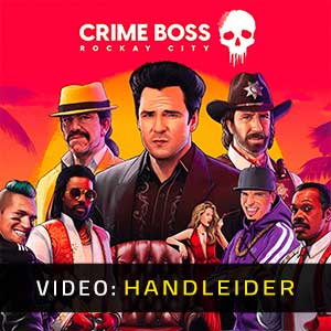 Crime Boss Rockay City - Video Aanhangwagen