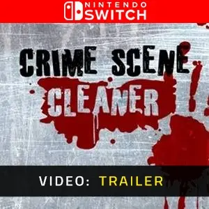 Crime Scene Cleaner Nintendo Switch - Videotrailer