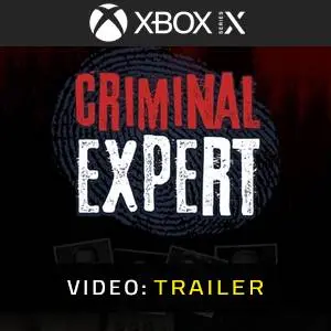Criminal Expert Xbox Series - Video Trailer