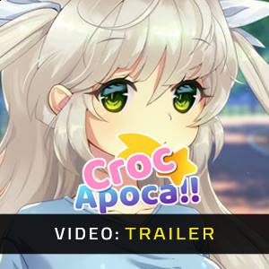 CrocApoca!! - Video Trailer