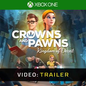 Crowns and Pawns Kingdom of Deceit Video Trailer