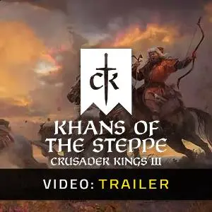 Crusader Kings III: Khans of the Steppe - Trailer
