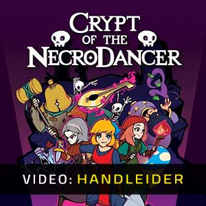 Crypt of the NecroDancer Video-opname