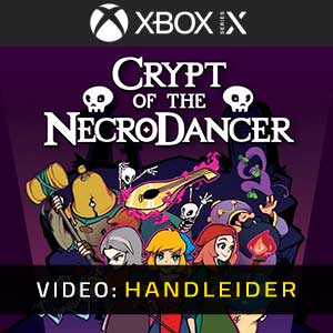 Crypt of the NecroDancer Video-opname