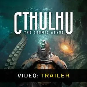 Cthulhu: The Cosmic Abyss - Trailer