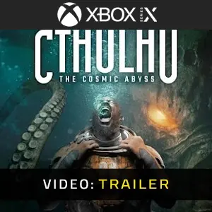 Cthulhu: The Cosmic Abyss Xbox Series - Trailer