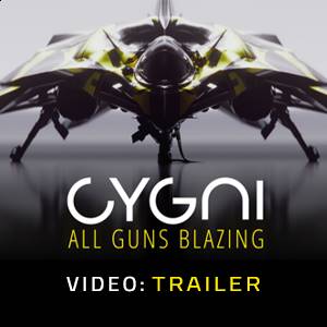 Cygni All Guns Blazing - Trailer